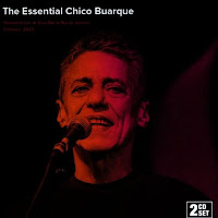 Essential Chico Buarque: Live At Vivo Rio In Rio De Janeiro