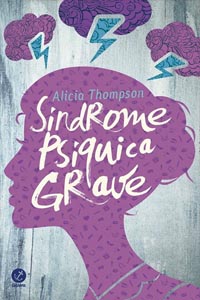 Síndrome Psíquica Grave, por Alicia Thompson Síndrome Psíquica Grave, por Alicia Thompson