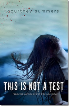 book cover of This Is Not a Test by Courtney Summers