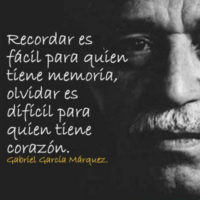Recordar y olvidar, Gabriel García Márquez
