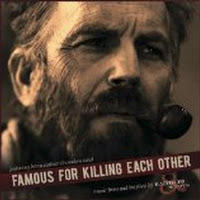 Famous For Killing Each Other: Music From and Inspired by Hatfields & McCoys