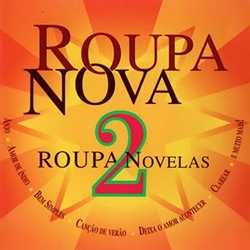 Roupa Nova – Novelas 2 (2011)