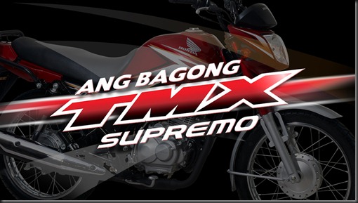 ang bagong TMX supremo