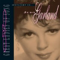 Spotlight on Judy Garland (Great Ladies Of Song)