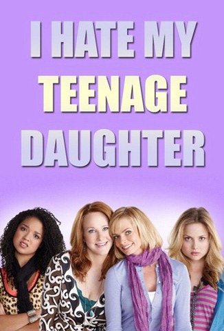[I%2520Hate%2520My%2520Teenage%2520Daughter%2520Poster%255B4%255D.jpg]