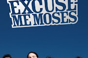 Excuse Me Moses