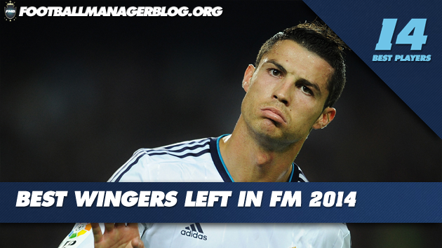 Best Players in Football Manager 2014 Wingers Left