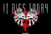 It Dies Today