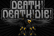 Death! Death! Die!