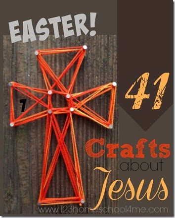 41 Crafts about Jesus 41 Crafts about Jesus