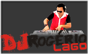 DJ ROGÉRIO LAGO 1