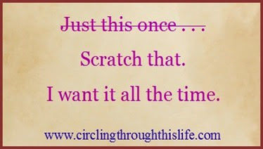 S is for Some Things I Want ~ Circling Through This Life
