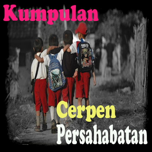 Kumpulan Cerpen Persahabatan