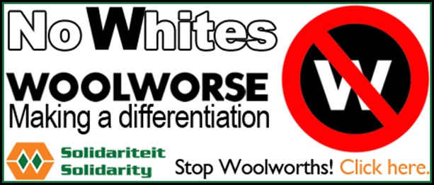 WOOLWORTHS BOYCOT CAMPAIGN BECAUSE OF NO WHITES HIRING RULE