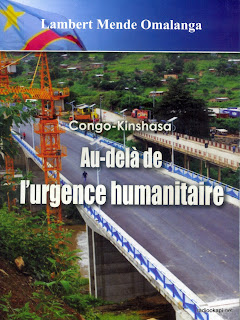 La couverture du livre "Congo-Kinshasa: Au-delà de l'urgence humanitaire" de Lembert Mende Omalanga, ministre congolais ministre de Communication et Medias. Radio Okapi