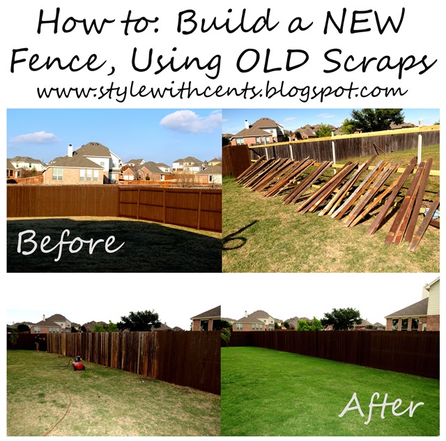 How to Build a New Fence Using Old Scraps www.stylewithcents.blogspot.com