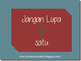 jangan lupa g jangan lupa g