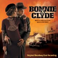 Bonnie & Clyde - Original Broadway Cast Recording