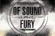 Of Sound And Fury