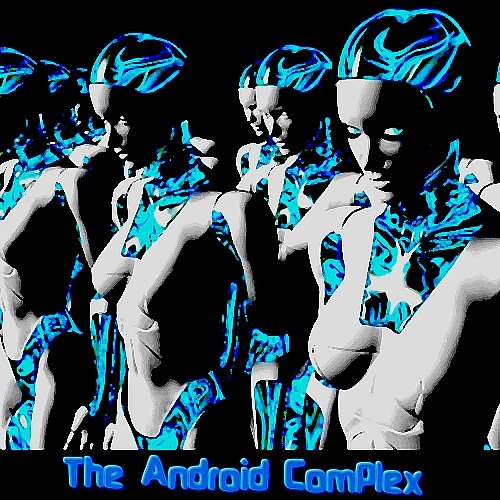 The Android Complex