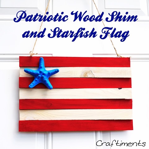 Patriotic wood shim and starfish flag 3