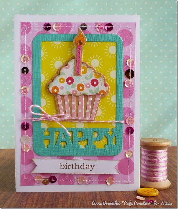 Crafting ideas from Sizzix UK: Happy Birthday Cupcake Card By Anna