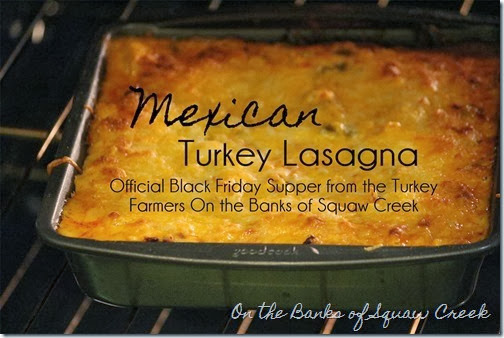 Mexican Turkey Lasagna