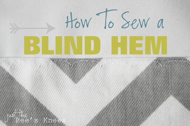 how to sew a blind hem from Just The Bees Knees