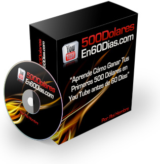 500 DÓLARES EN 60 DÍAS [ Curso en Video ] – Descubre el sistema probado para ganar tus primeros 500 dólares en YouTube antes de 60 días