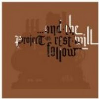 And the Rest Will Follow