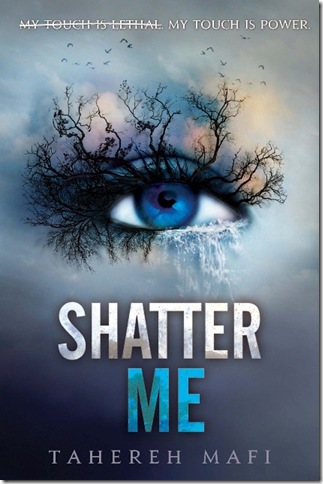Shatter-me