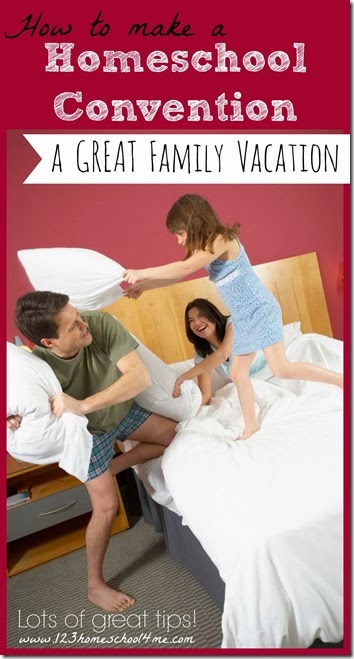 How to make a Homeschool Convention a GREAT Family Vacation with lots of great tips! www.123homeschool4me.com How to make a Homeschool Convention a GREAT Family Vacation with lots of great tips! www.123homeschool4me.com