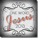Jesus-one-word-2013