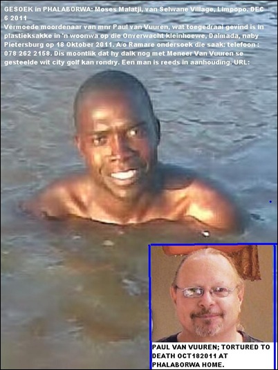 van vuuren PAUL Oct182011 Pietersburg murder victim MISSING MURDERER MOSES MALATJI composite with murder victim