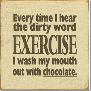 exercise is a dirty word