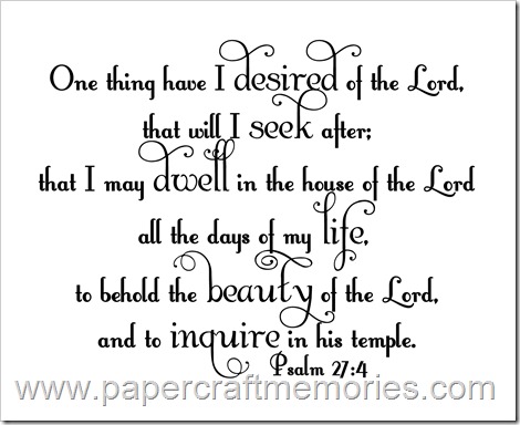 Papercraft Memories: Psalm 27:4 WORDart