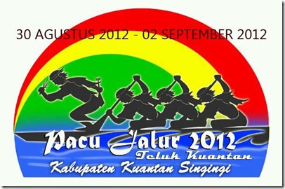 Jadwal Pacu Jalur 2012 Teluk Kuantan Kabupaten Kuantan Singingi