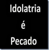 idolatria 1 idolatria 1