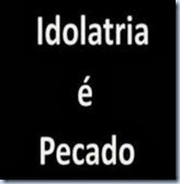 idolatria 1