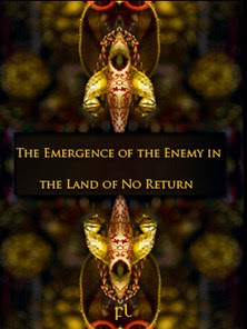 The emergence of the enemy in the land of no return  Cover