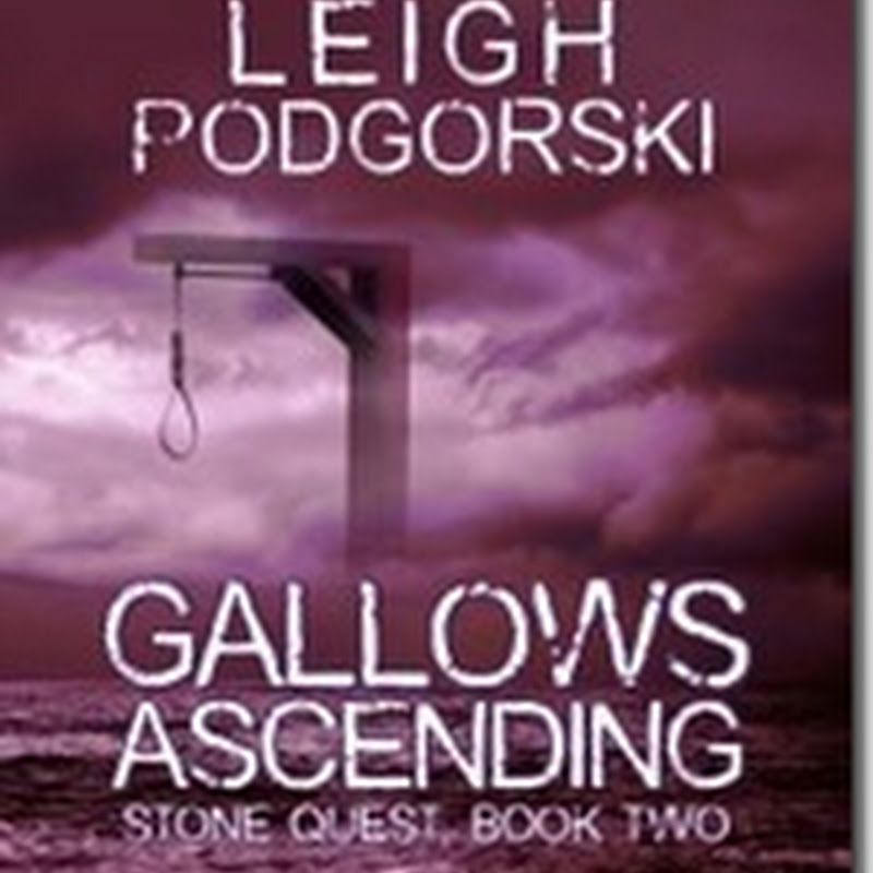 Orangeberry Book Of The Day – Gallows Ascending (Stone Quest) by Leigh Podgorski