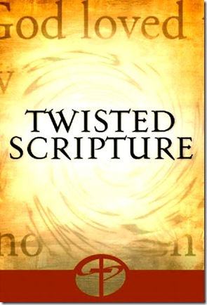 twisted Scripture