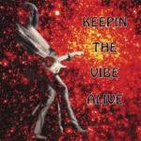 Keepin the Vibe Alive