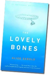 The Lovely Bones; Alice Sebold