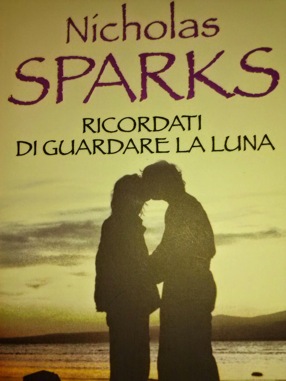 Il mondo di ROSA NICHOLAS SPARKS >> Il mondo di ROSA NICHOLAS SPARKS >>