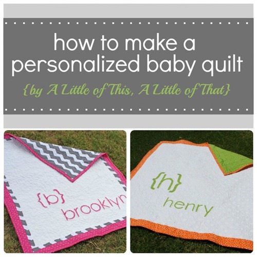 Personalized Baby Quilt by A Little of This...