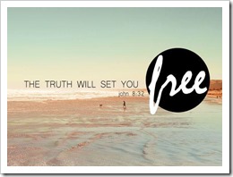 The truth with set me free
