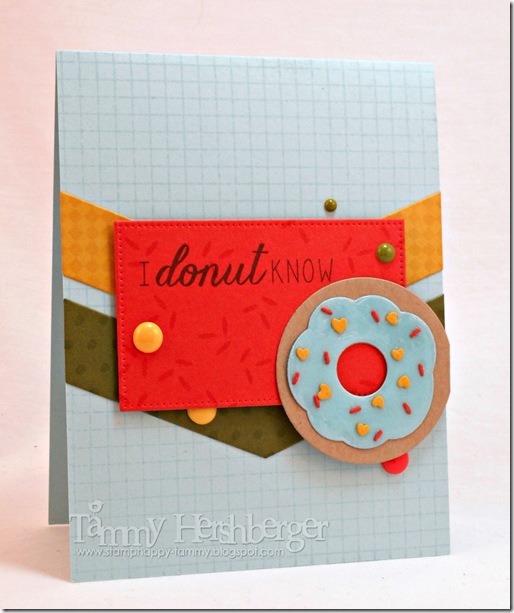 I donut know... by Tammy Hershberger