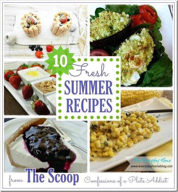 CONFESSIONS OF A PLATE ADDICT Fresh Summer Recipes