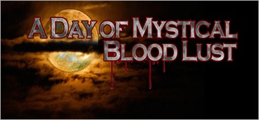 A Day of Mystical Blood Lust image